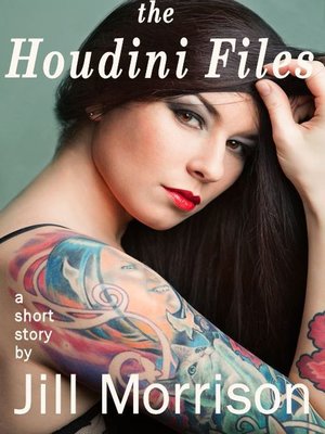 cover image of The Houdini Files
